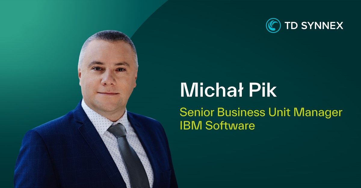 Michał Pik dołącza do TD SYNNEX jako Senior Business Unit Manager IBM Software