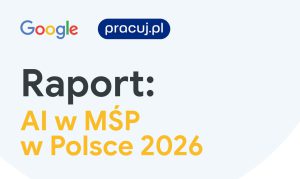 Rynek pracy w Polsce 2026: Sztuczna inteligencja standardem w małych firmach