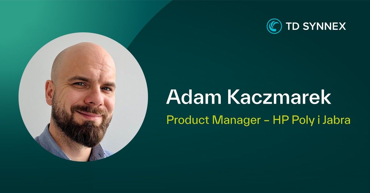 Adam Kaczmarek nowym Product Managerem w TD SYNNEX Maverick